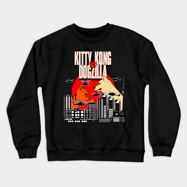 Kitty Kong VS Dogzilla Crewneck Sweatshirt by Ray Wellman Art